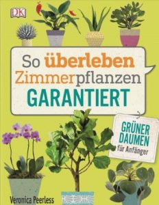 Buch - so überleben Zimmerpflanzen garantiert