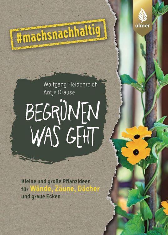 Begrünen was geht - Buchvorstellung und Rezension