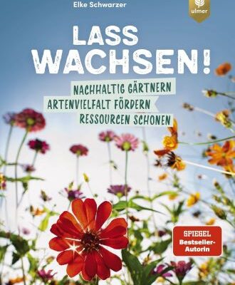 Buchvorstellung – Lass wachsen!